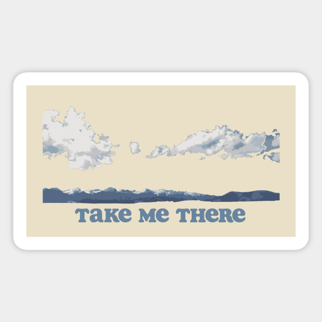 Take Me There Magnet by Bare Bones T-Shirts